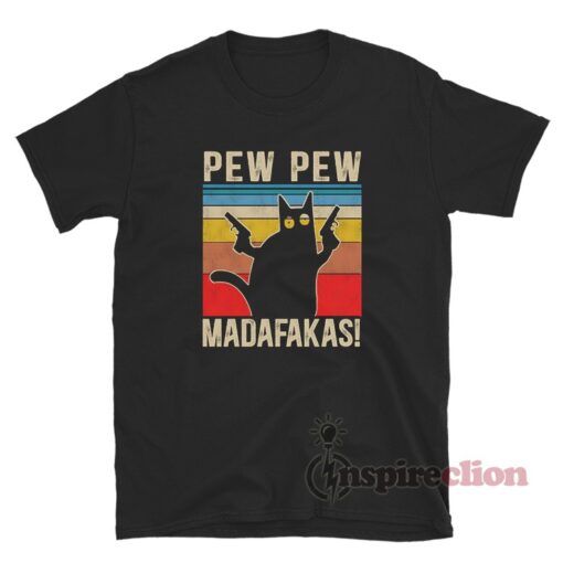 Vintage Cat Pew Pew Madafakas T-Shirt