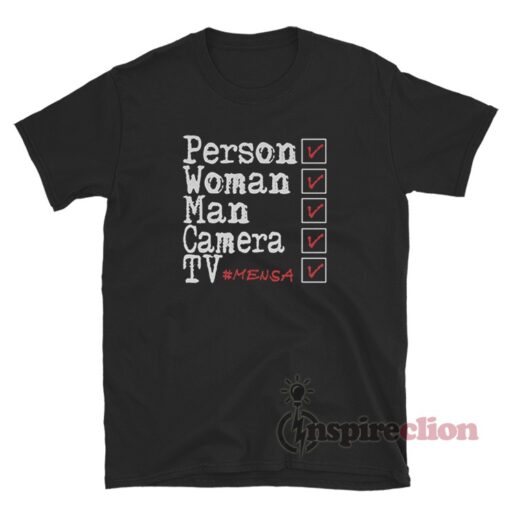 Person Woman Man Camera TV #Mensa T-Shirt