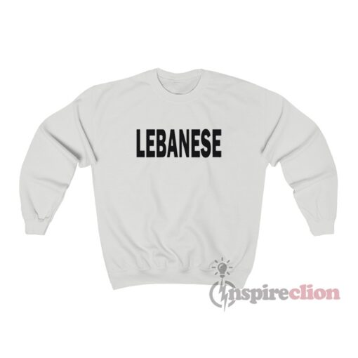 Lebanese Glee Inspired Sweatshirt