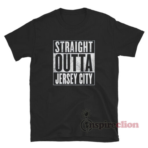 Straight Outta Jersey City T-Shirt