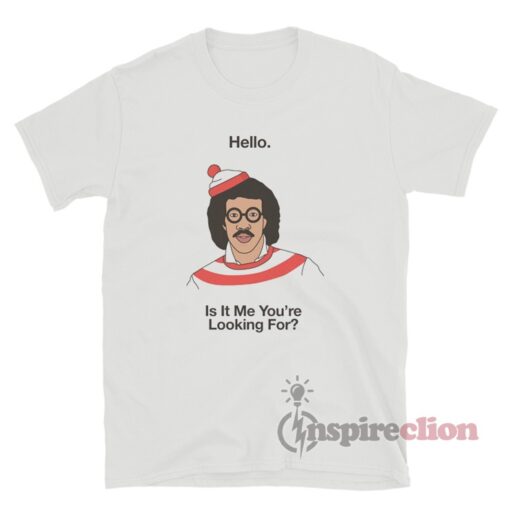 Hello Is It Me You're Looking For Lionel Richie T-Shirt