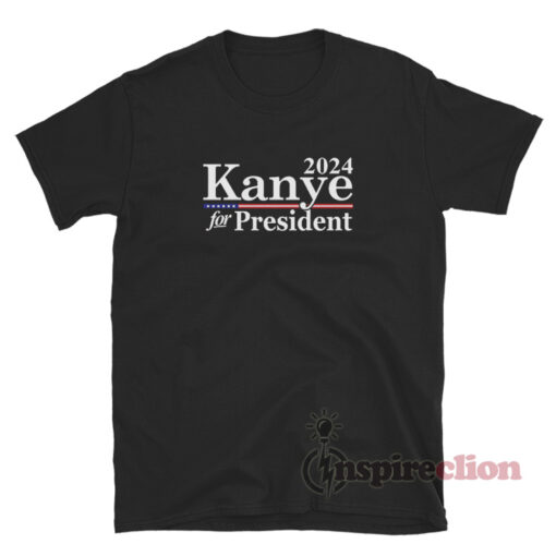 Kanye For President 2024 T-Shirt
