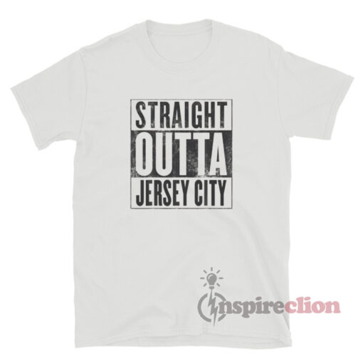 Straight Outta Jersey City T-Shirt