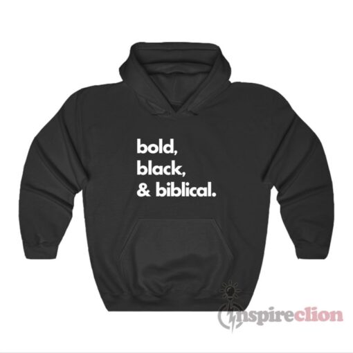 Bold Black & Biblical Hoodie