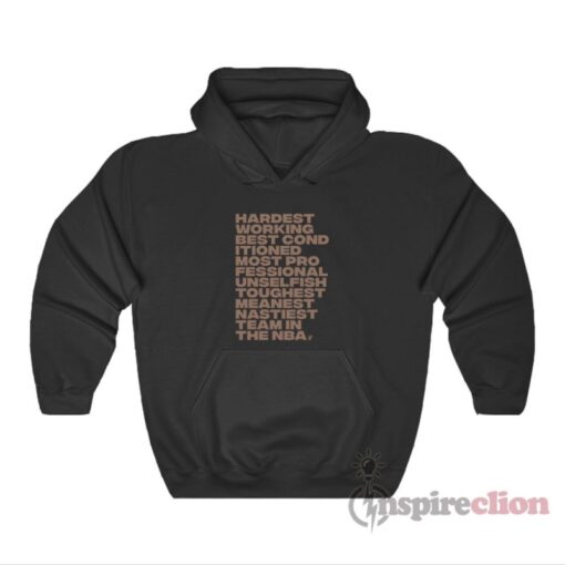 Hardest Working Best Conditioned Most Professional Hoodie