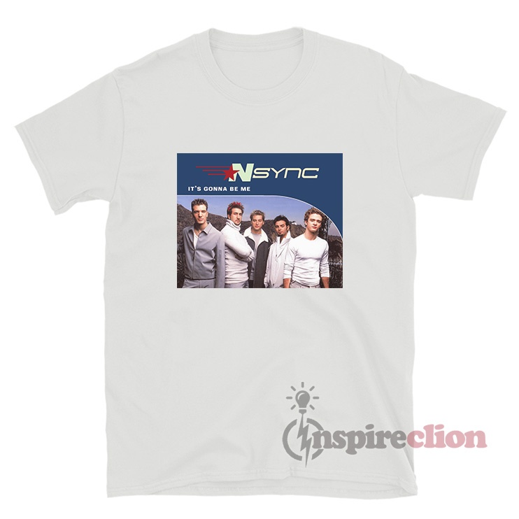 NSYNC Its Gonna Be Me Boy Band TShirt For Sale