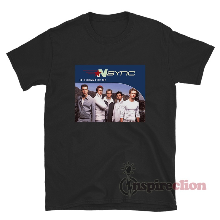 NSYNC Its Gonna Be Me Boy Band TShirt For Sale