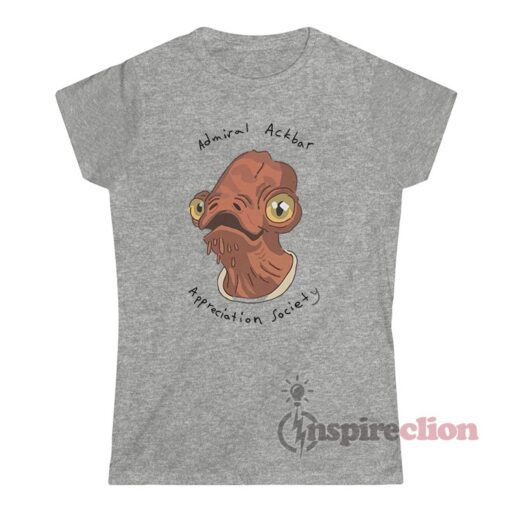 Star Wars Admiral Ackbar Appreciation Society T-Shirt