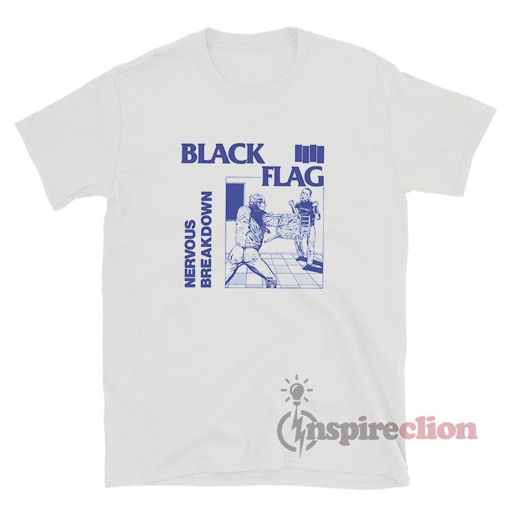 Black Flag Nervous Breakdown T-Shirt For Sale - Inspireclion.com