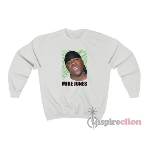 Rap Hip Hop Mike Jones Sweatshirt