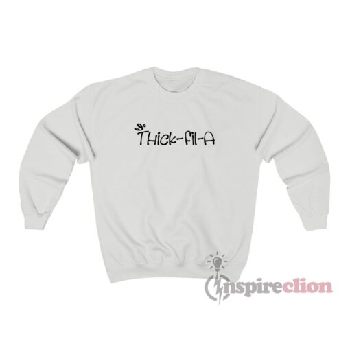 Thick-fil-A Sweatshirt