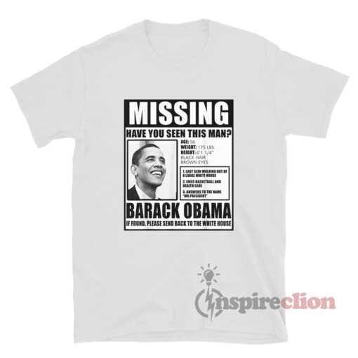 Missing Barack Obama T-Shirt