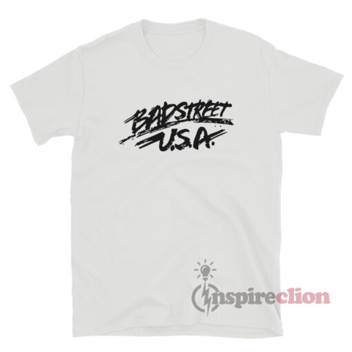 Badstreet USA T-Shirt