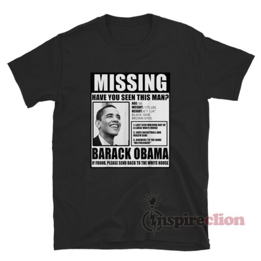 Missing Barack Obama T-Shirt