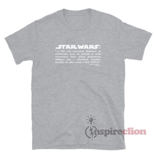 Star Wars A BAD MOVIE T-Shirt