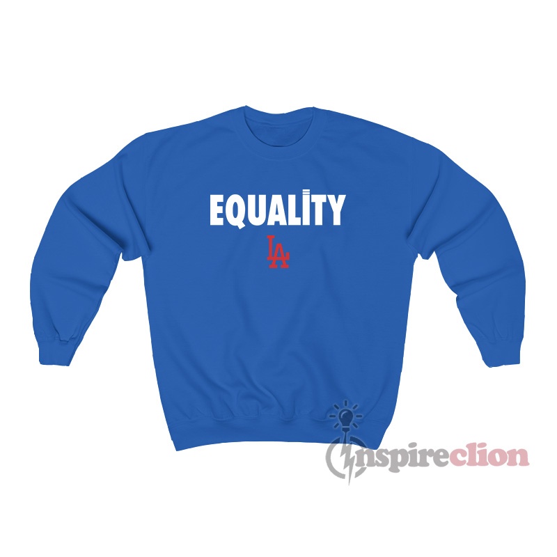 Equality Los Angeles Dodgers Sweatshirt For Women Or Men
