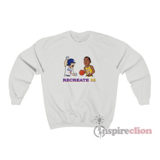 Recreate 88 Lakers Dodgers Sweatshirt