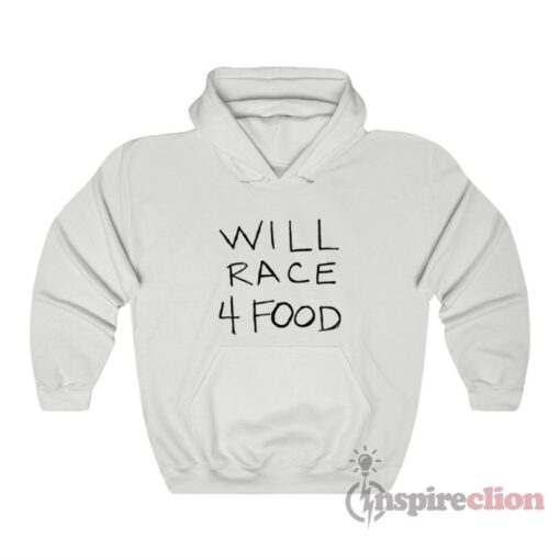 Will Race 4 Food Hoodie