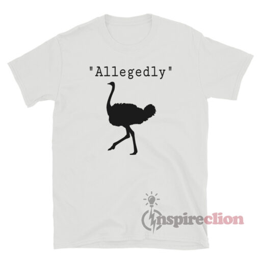 Letterkenny Allegedly T-Shirt
