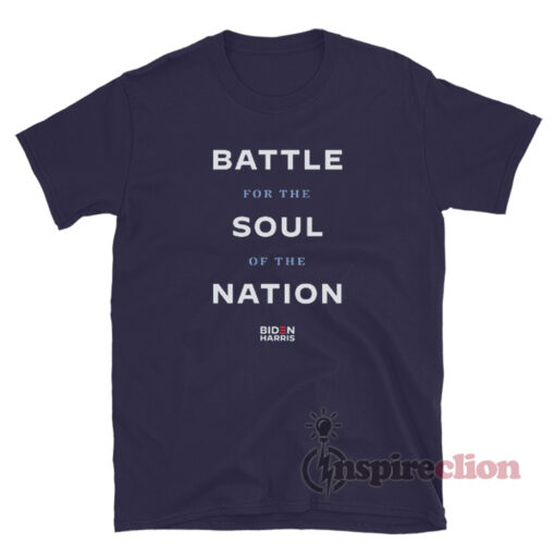 Battle For the Soul of the Nation T-Shirt