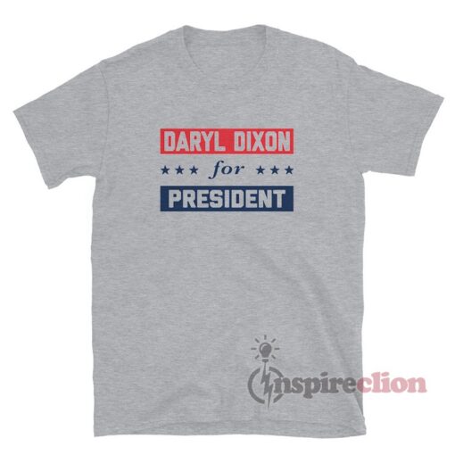 Daryl Dixon For President T-Shirt