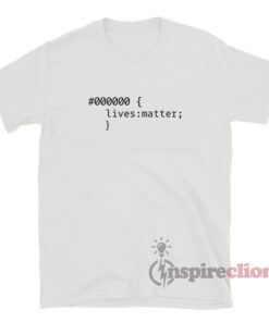 000000 Lives Matter T-Shirt