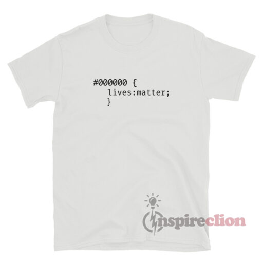 000000 Lives Matter T-Shirt