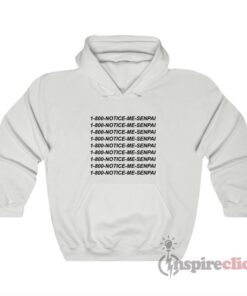 Alternative view of 1 800 Notice Me Senpai Hoodie