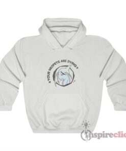 Your Neopets Are Dying Hoodie