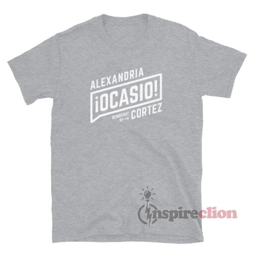 Alexandria Ocasio Cortez Democrat NY-14 T-Shirt