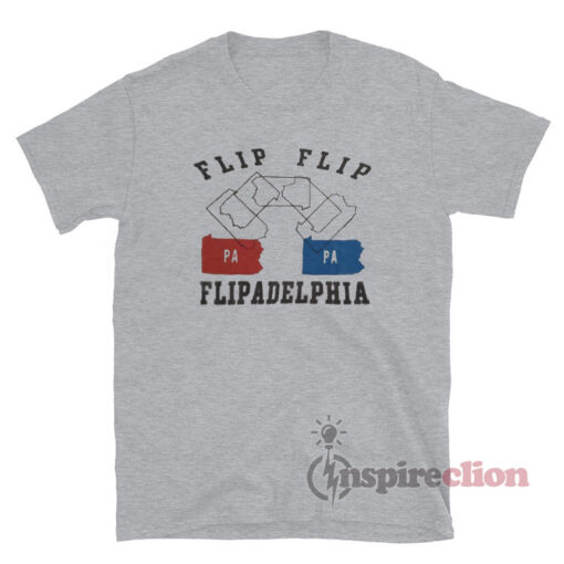 Flip Flip Flipadelphia T-Shirt