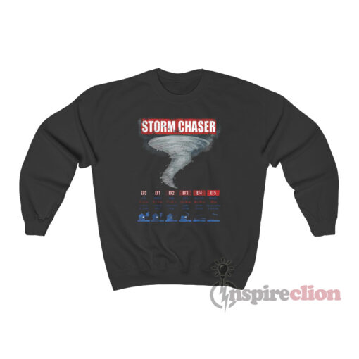 Storm Chaser Hurricane Chasing Bad Weather Sweatshirt