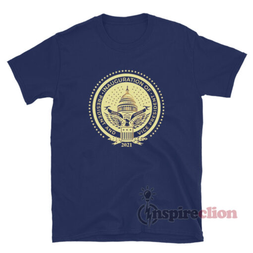 Inauguration Of President And Vice President 2021 T-Shirt