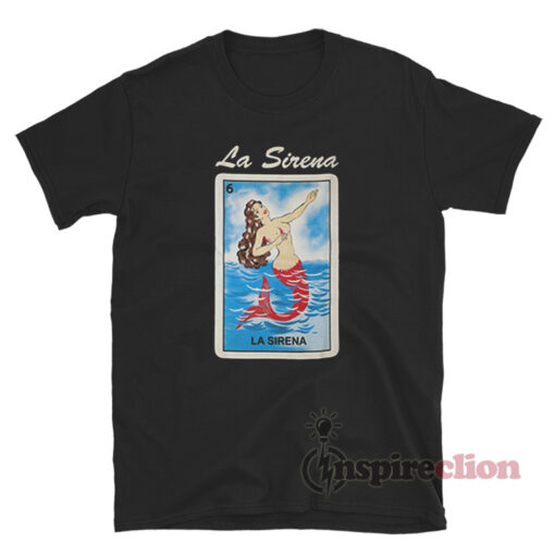 La Sirena Loteria T-Shirt