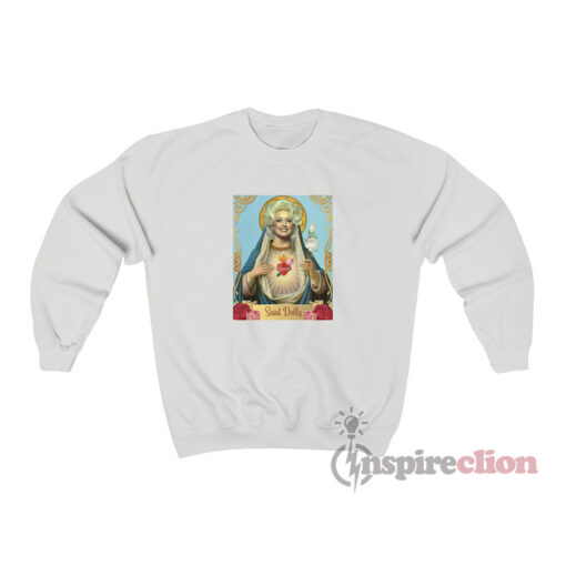 Saint Dolly Parton Sweatshirt