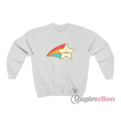 I Tried Rainbow Star Sweatshirt