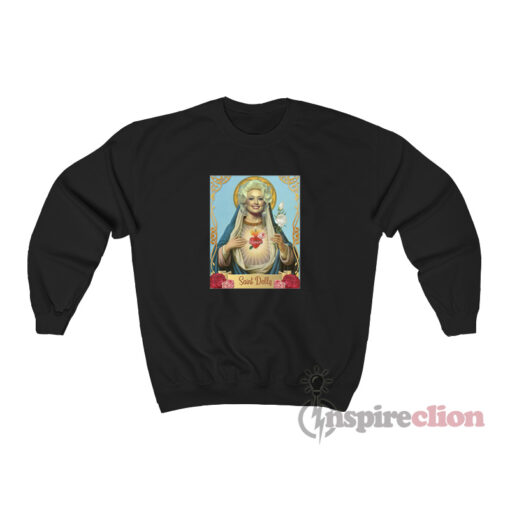 Saint Dolly Parton Sweatshirt