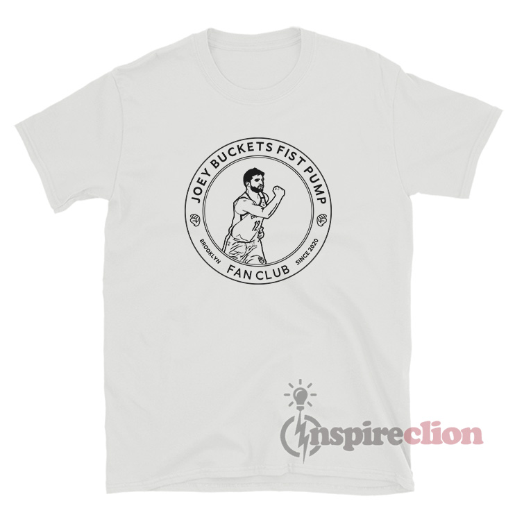 Joey Buckets Fist Pump Brooklyn Fan Club TShirt
