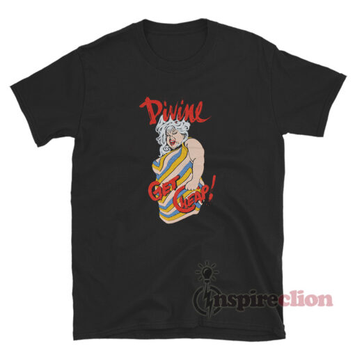 Divine Get Cheap T-Shirt