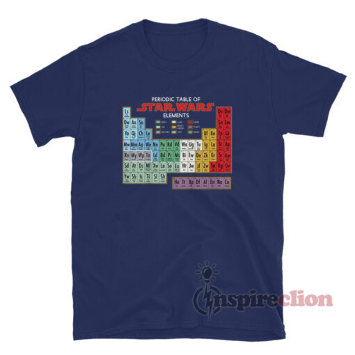 Star Wars Periodic Table Of Elements T-Shirt - Inspireclion.com