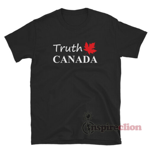 Truth Canada T-Shirt