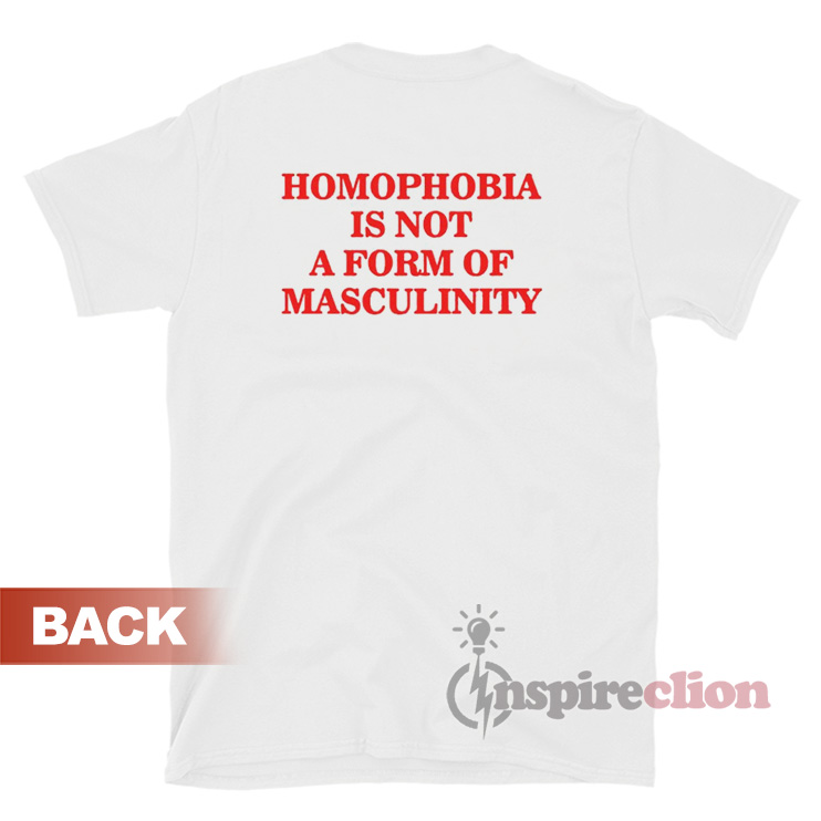 masculinity is not a gender shirt