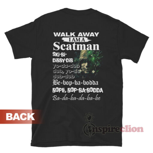 Demon Warrior Walk Away I Am A Scatman T-Shirt