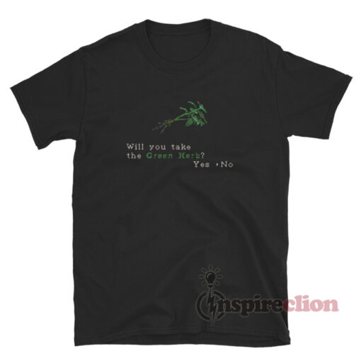 No Green Herbs T-Shirt