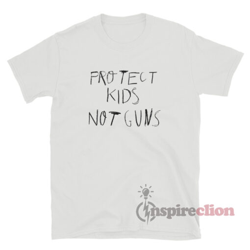 Protect Kids Not Guns T-Shirt
