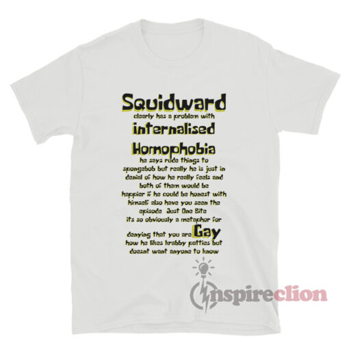 Squidward Internalised Homophobia Gay T-Shirt