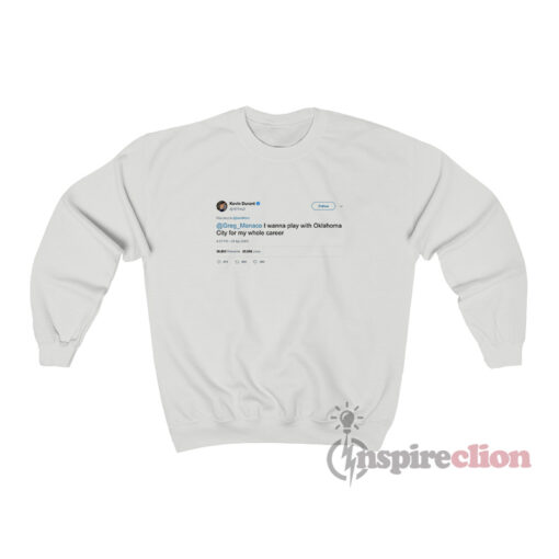 Kevin Durant Tweet Sweatshirt