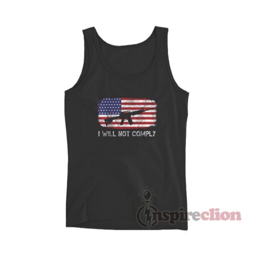 American Flag I Will Not Comply Tank Top