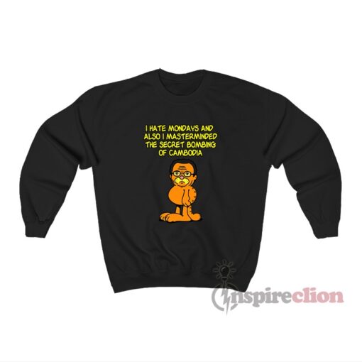 Garfissinger Garfield I Hate Mondays Sweatshirt