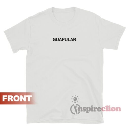 Guapular We Are Not The Same T-Shirt